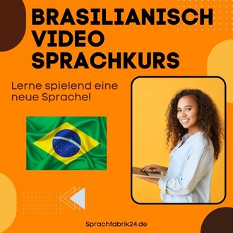 Brasilianisch Video Sprachkurs - Mit diesem Brasilianisch Video Sprachkurs sprichst du wenigen Monaten fließend Brasilianisch