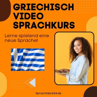 Griechisch Video Sprachkurs - Mit diesem Griechisch Video Sprachkurs sprichst du wenigen Monaten fließend Griechisch