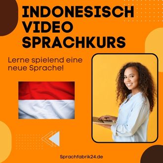 Indonesisch Video Sprachkurs - Mit diesem Indonesisch Video Sprachkurs sprichst du wenigen Monaten fließend Indonesisch