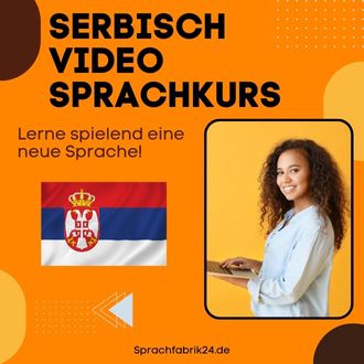 Serbisch Video Sprachkurs - Mit diesem Serbisch Video Sprachkurs sprichst du wenigen Monaten fließend Serbisch