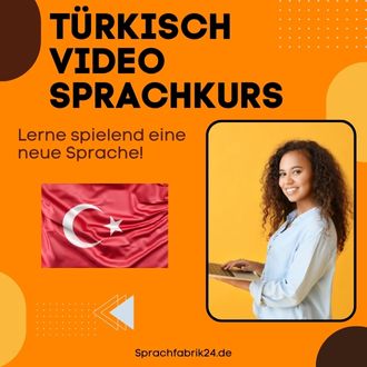 Türkisch Video Sprachkurs - Mit diesem Türkisch Video Sprachkurs sprichst du wenigen Monaten fließend Türkisch