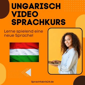 Ungarn Video Sprachkurs - Mit diesem Ungarn Video Sprachkurs sprichst du wenigen Monaten fließend Ungarn