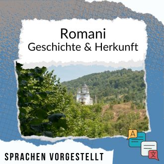 Romani Geschichte und Herkunft Sprachen vorgestellt