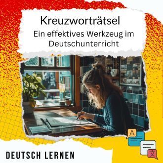 Kreuzworträtsel - Ein effektives Werkzeug im Deutschunterricht