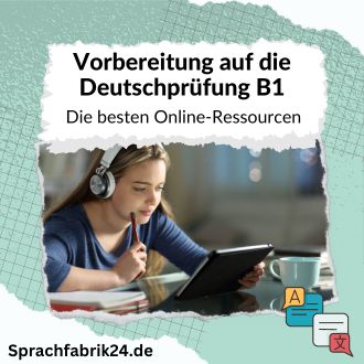 Online-Ressourcen zur Vorbereitung auf die Deutschprüfung B1