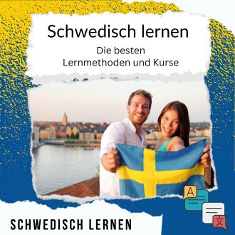 Schwedisch lernen - Die besten Lernmethoden und Kurse