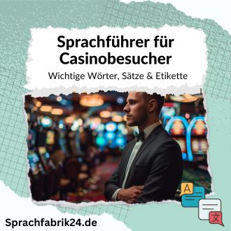 Sprachführer für Casinobesucher - Wichtige Wörter Sätze und Etikette