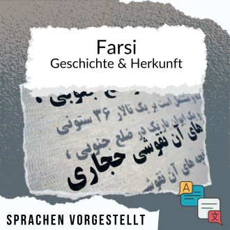 Farsi Geschichte und Herkunft Sprachen vorgestellt