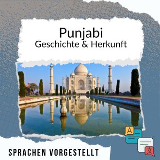 Punjabi Geschichte und Herkunft Sprachen vorgestellt