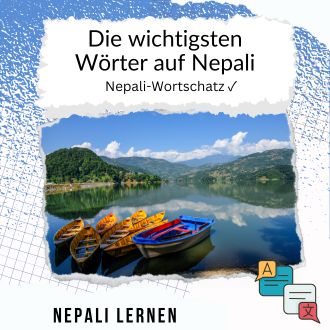 Die wichtigsten Wörter auf Nepali - Nepali Wortschatz