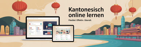 Kantonesisch Onlinesprachkurs