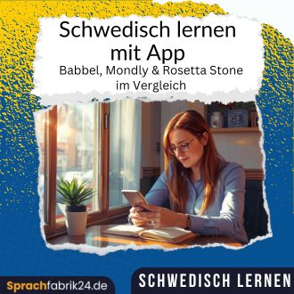 Schwedisch lernen mit App – Babbel, Mondly und Rosetta Stone im Vergleich
